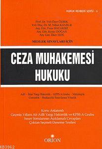 Ceza Muhakemesi Hukuku; Meslek Sınavları İçin | Koray Doğan | Arın Yay