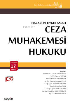 Ceza Muhakemesi Hukuku (Nazari ve Uygulamalı) | Bahri Öztürk | Seçkin 