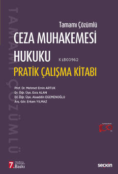 Ceza Muhakemesi Hukuku Pratik Çalışma Kitabı | Alaaddin Egemenoğlu | S