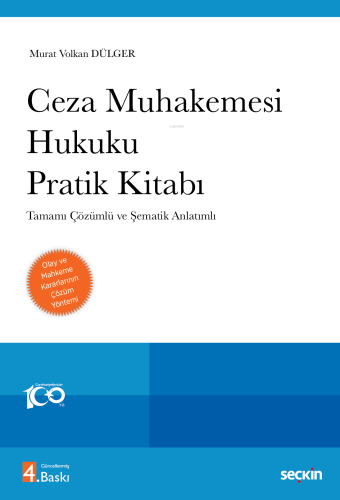 Ceza Muhakemesi Hukuku Pratik Kitabı;Tamamı Çözümlü ve Şematik Anlatım