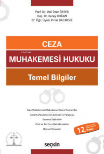 Ceza Muhakemesi Hukuku Temel Bilgiler | Koray Doğan | Seçkin Yayıncılı