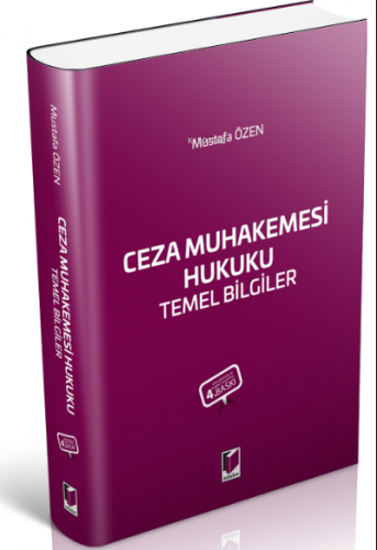 Ceza Muhakemesi Hukuku Temel Bilgiler | Mustafa Özen | Adalet Yayınevi