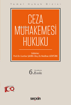 Ceza Muhakemesi Hukuku (THD) | Cumhur Şahin | Seçkin Yayıncılık