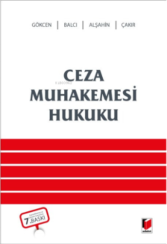 Ceza Muhakemesi Hukuku | Ahmet Gökcen | Adalet Yayınevi