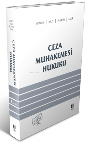 Ceza Muhakemesi Hukuku | Ahmet Gökcen | Adalet Yayınevi