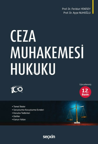 Ceza Muhakemesi Hukuku | Ayşe Nuhoğlu | Seçkin Yayıncılık