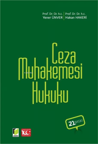 Ceza Muhakemesi Hukuku | Hakan Hakeri | Adalet Yayınevi