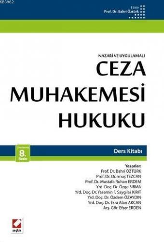 Ceza Muhakemesi Hukukunda Delil ve İspat | | Seçkin Yayıncılık