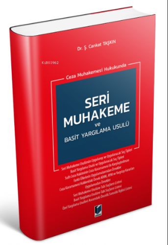 Ceza Muhakemesi Hukukunda Seri Muhakeme ve Basit Yargılama Usulü | Şab