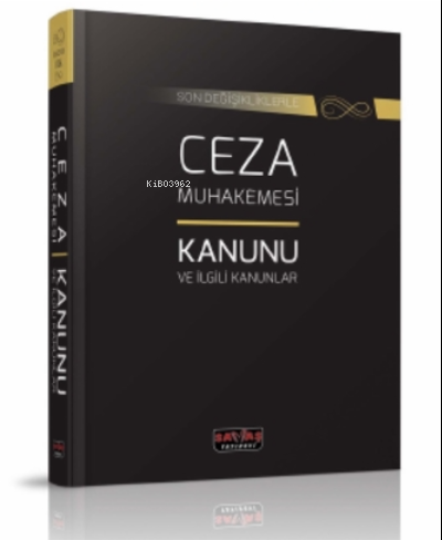 Ceza Muhakemesi Kanunu ve İlgili Kanunlar | Kolektif | Savaş Yayınevi