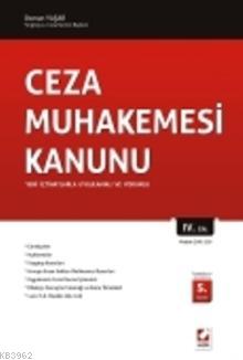 Ceza Muhakemesi Kanunu; Yeni İçtihatlarla Uygulamalı ve Yorumlu | Osma