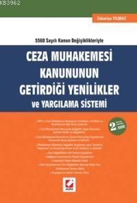 Ceza Muhakemesi Kanununun Getirdiği Yenilikler; ve Yargılama Sistemi |