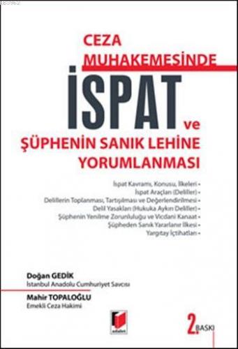 Ceza Muhakemesinde İspat ve Şüphenin Sanık Lehine Yorumlanması | Mahir