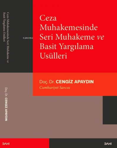 Ceza Muhakemesinde Seri Muhakeme ve Basit Yargılama Usülleri | Cengiz 