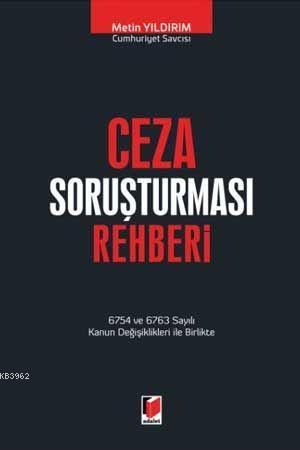 Ceza Soruşturması Rehberi | Metin Yıldırım | Adalet Yayınevi