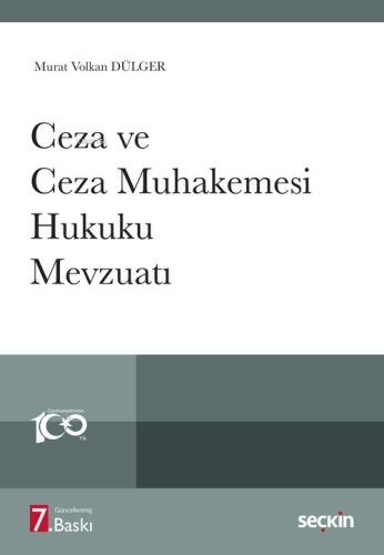 Ceza ve Ceza Muhakemesi Hukuku Mevzuatı | Murat Volkan Dülger | Seçkin