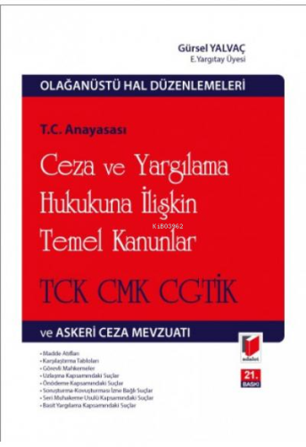 Ceza ve Yargılama Hukukuna İlişkin Temel Kanunlar | Kolektif | Adalet 