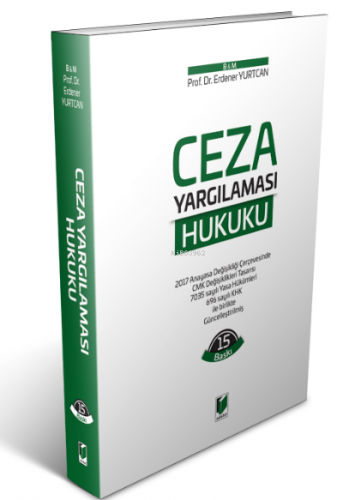 Ceza Yargılaması Hukuku | Erdener Yurtcan | Adalet Yayınevi