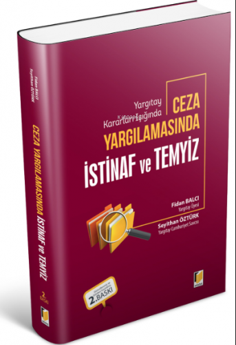 Ceza Yargılamasında İstinaf ve Temyiz | Fidan Balcı | Adalet Yayınevi