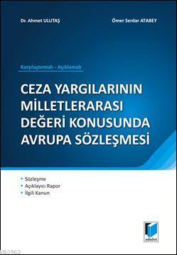 Ceza Yargılarının Milletlerarası Değeri Konusunda Avrupa Sözleşmesi | 