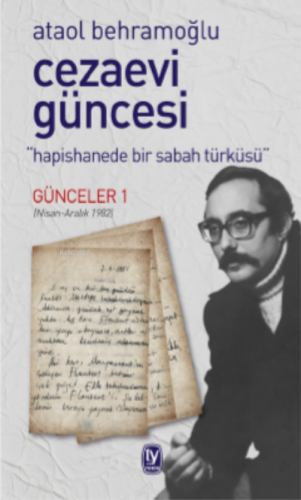 CezaEvi Güncesi | Ataol Behramoğlu | Tekin Yayınevi