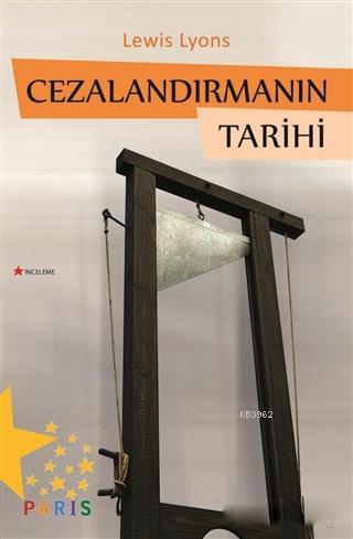 Cezalandırmanın Tarihi | Lewis Lyons | Paris Yayınları