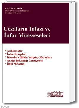 Cezaların İnfazı ve İnfaz Müesseseleri | Cengiz Bardak | Yetkin Yayınl