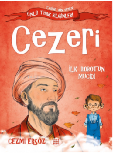 Cezeri - İlk Robotun Mucidi;Tarihe Yön Veren Türk Bilginler | Cezmi Er