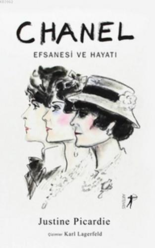 Chanel Efsanesi ve Hayatı | Justine Picardie | Artemis Yayınları