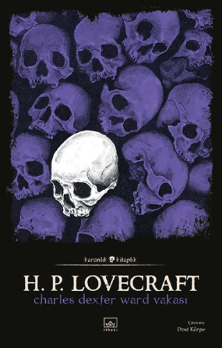 Charles Dexter Ward Vakası | H.P. Lovecraft | İthaki Yayınları