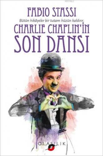 Charlie Chaplin'in Son Dansı | Fabio Stassi | Olasılık Yayınları