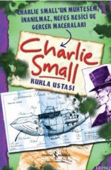 Charlie Small Kukla Ustası | Charlie Small | Türkiye İş Bankası Kültür