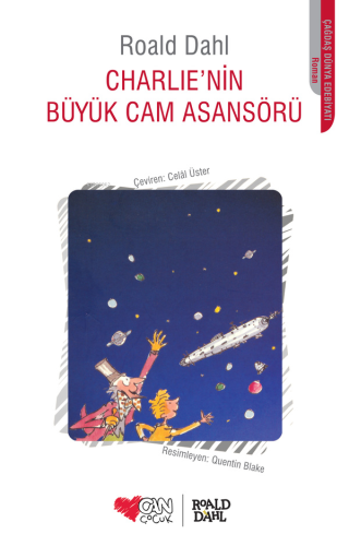 Charlie'nin Büyük Cam Asansörü | Roald Dahl | Can Çocuk Yayınları