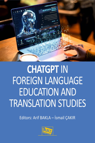 ChatGPT in Foreign Language Education and Translation Studies | Arif B