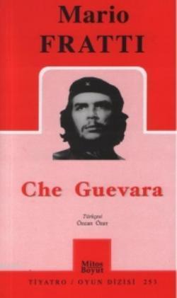 Che Guevara | Mario Fratti | Mitos Boyut Yayınları