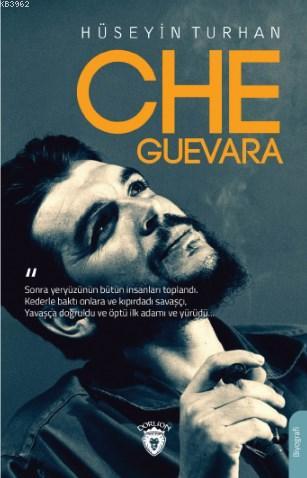 Che Guevara | Hüseyin Turhan | Dorlion Yayınevi