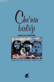 Che'nin Birliği | Carlos Gamerro | Ayrıntı Yayınları