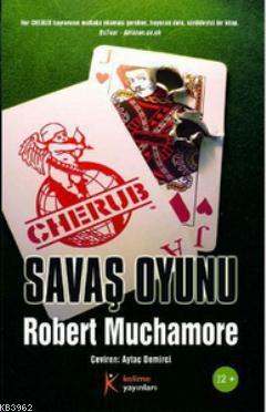 Cherub 10: Savaş Oyunu | Robert Muchamore | Kelime Yayınları