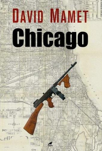 Chicago | David Mamet | Kara Karga Yayınları