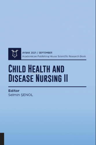 Child Health and Disease Nursing II ( AYBAK 2021 Eylül ) | Selmin Şeno