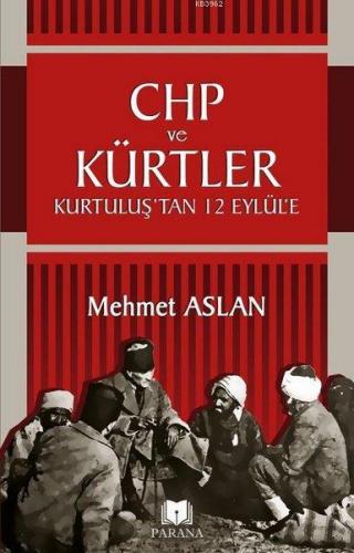 CHP ve Kürtler | Mehmet Aslan | Panama Yayıncılık