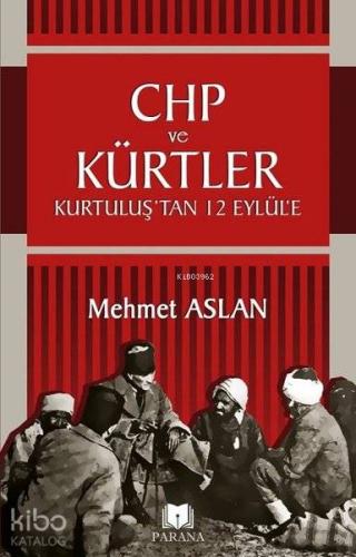 CHP ve Kürtler | Mehmet Aslan | Panama Yayıncılık