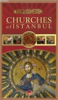 Churches of Istanbul | Ali Kılıçkaya | Uranus Yayınları