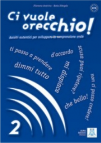 Ci Vuole Orecchio! 2 + Audio Online | Filomena Anzivino | Alma