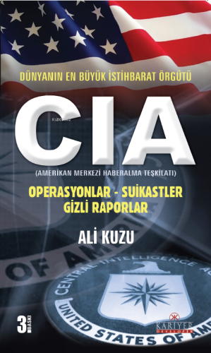 CIA - Dünyanın En Büyük İstihbarat Örgütü; Operasyonlar - Suikastler -