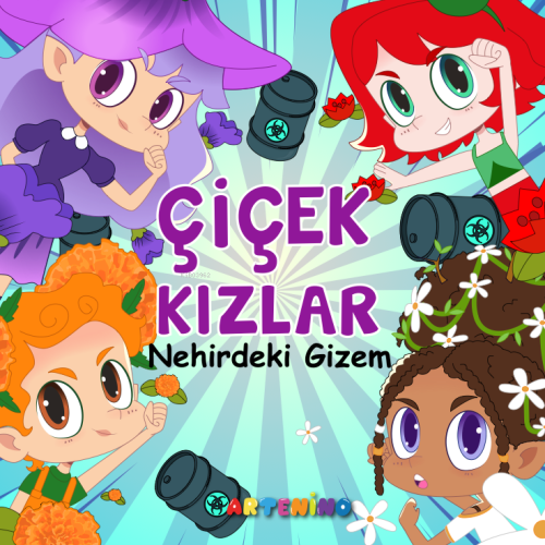 Çiçek Kızlar Nehirdeki Gizem | Senem Çetindamar | Artenino Hobi Yayınc