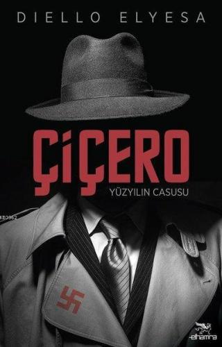 Çiçero - Yüzyılın Casusu | Diello Elyesa | Elhamra