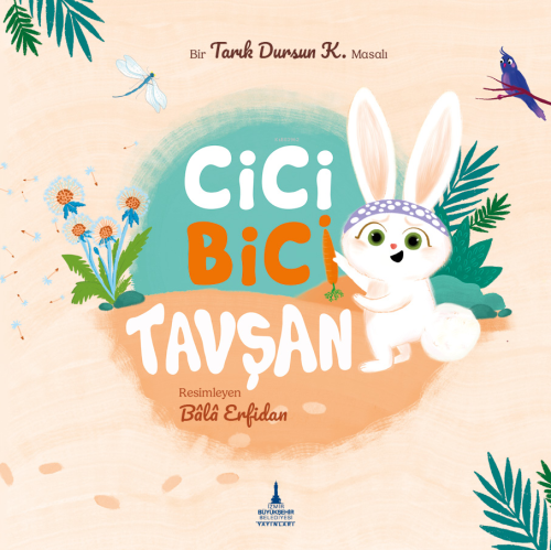 Cici Bici Tavşan | Tarık Dursun K. | İzmir Büyükşehir Belediyesi Yayın