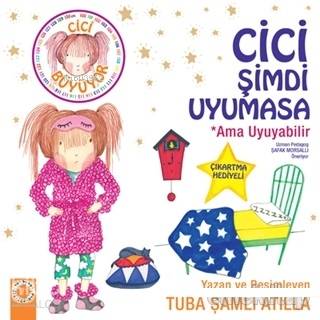 Cici Şimdi Uyumasa Ama Uyuyabilir | Tuba Şamlı Atilla | Artemis Yayınl