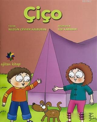 Çiço | Nilgün Cevher Kalburan | Eğiten Kitap